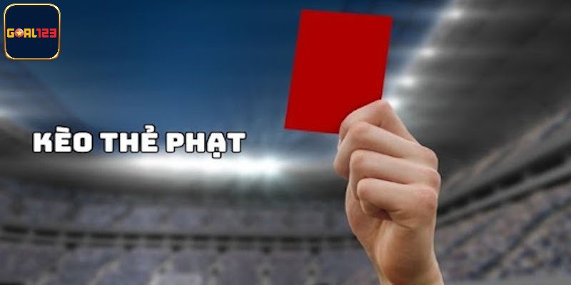 Các loại hình cược thẻ phạt