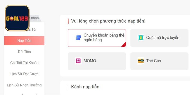 Các bước hướng dẫn nạp tiền Goal123 đa dạng phương thức